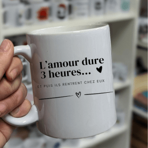 Mug "L'amour dure 3 heures"