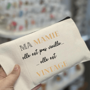 Trousse ma mamie elle est pas vieille elle est vintage