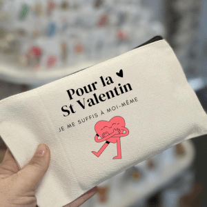 Trousse "Pour la st valentin je me suffis à moi-même