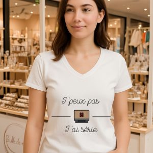 Tee shirt Je peux pas j'ai série
