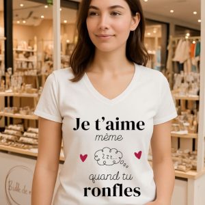 "Je t'aime même quand tu ronfles"