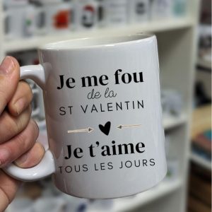 Mug "Je me fou de la St Valentin"